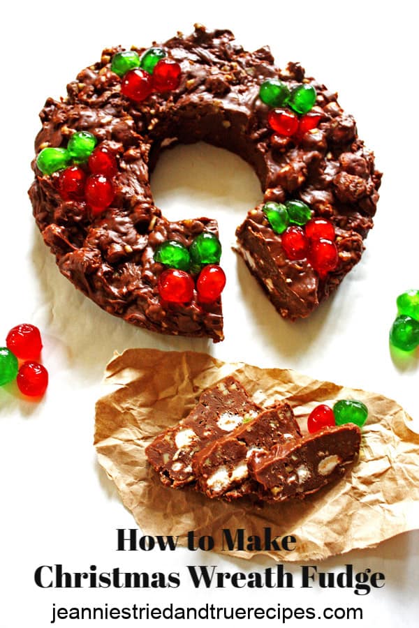 Easy Fudge recipe shaped into a Christmas Wreath is quick and easy to make. It is great to serve as a holiday dessert and it also is a perfect holiday gift. #fudge #easyrecipe #wreath #homemadegifts #christmascookierecipe
