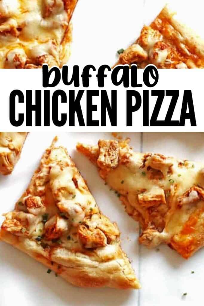 A pin image of slices of homemade buffalo chicken pizza topped with chives on a white table.