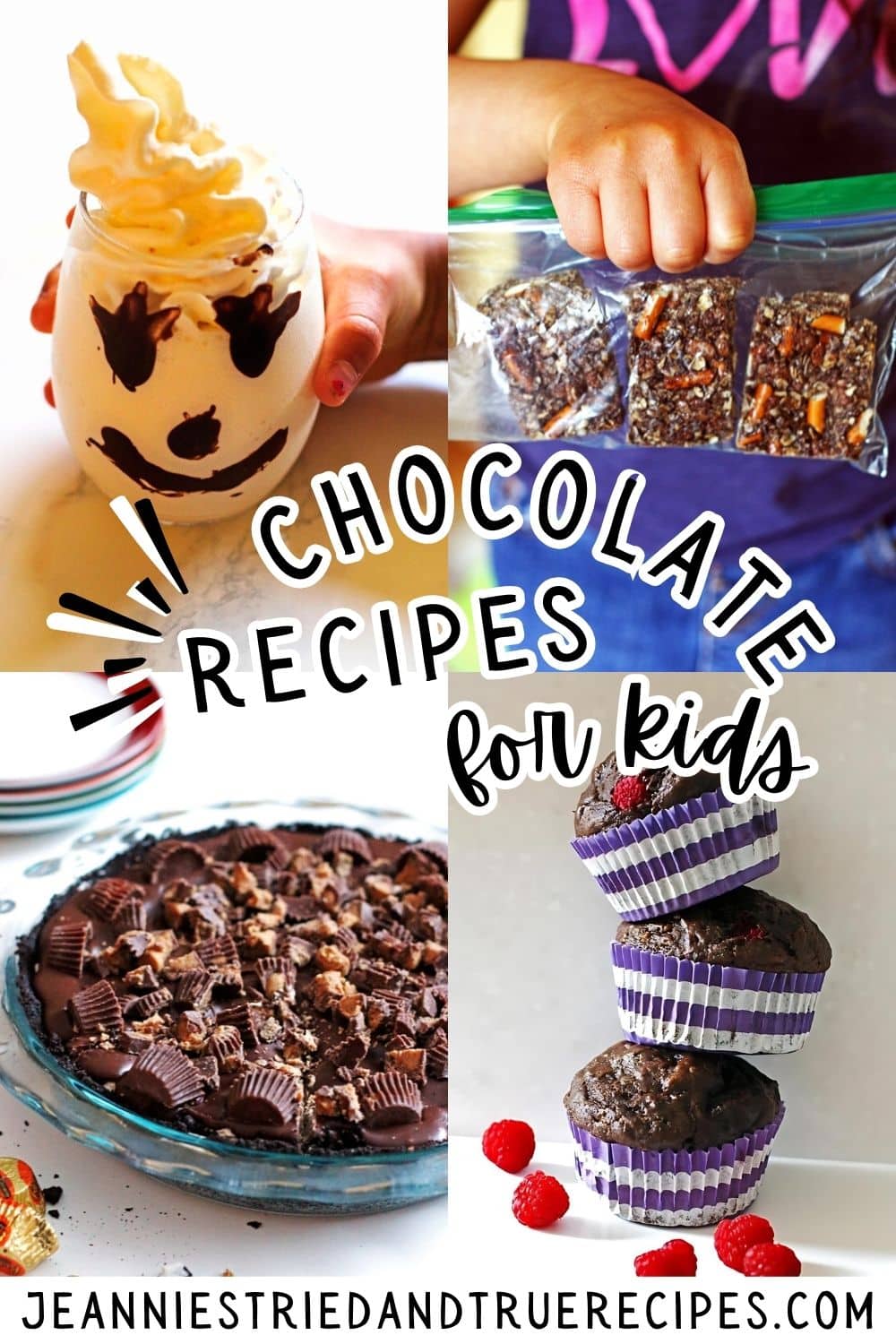 A pin image of a collage of chocolate recipes for kids, chocolate chip muffins, a milkshake, granola bars, and a reese's peanut butter cup pie.