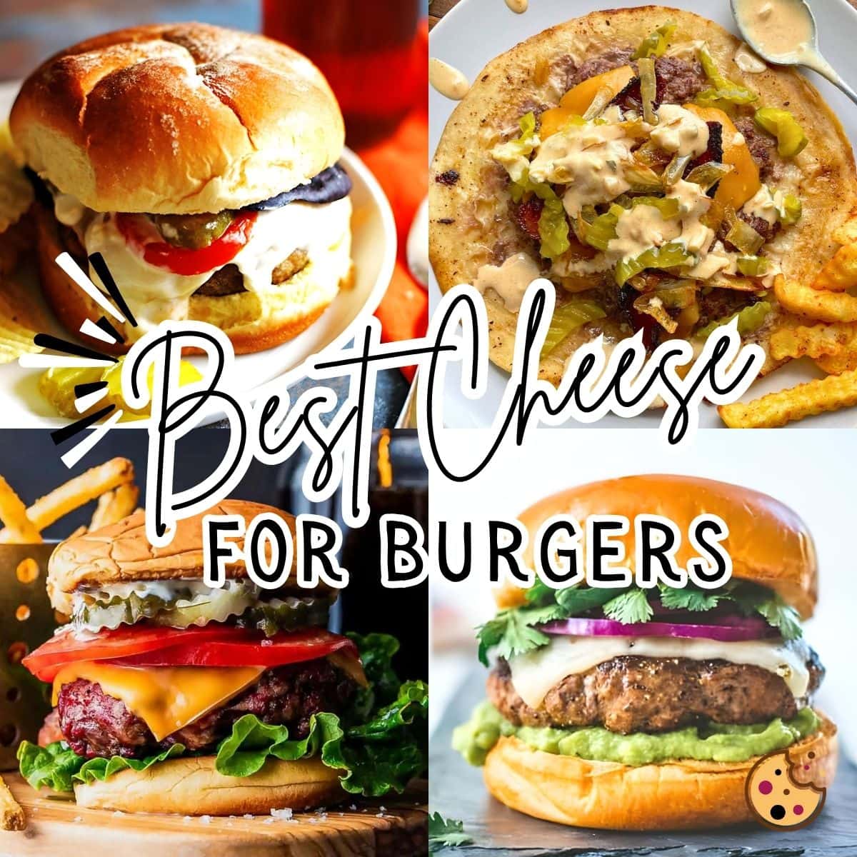 A collage of images showing the best cheese for cheeseburgers, showcasing four burgers with dripping cheese.