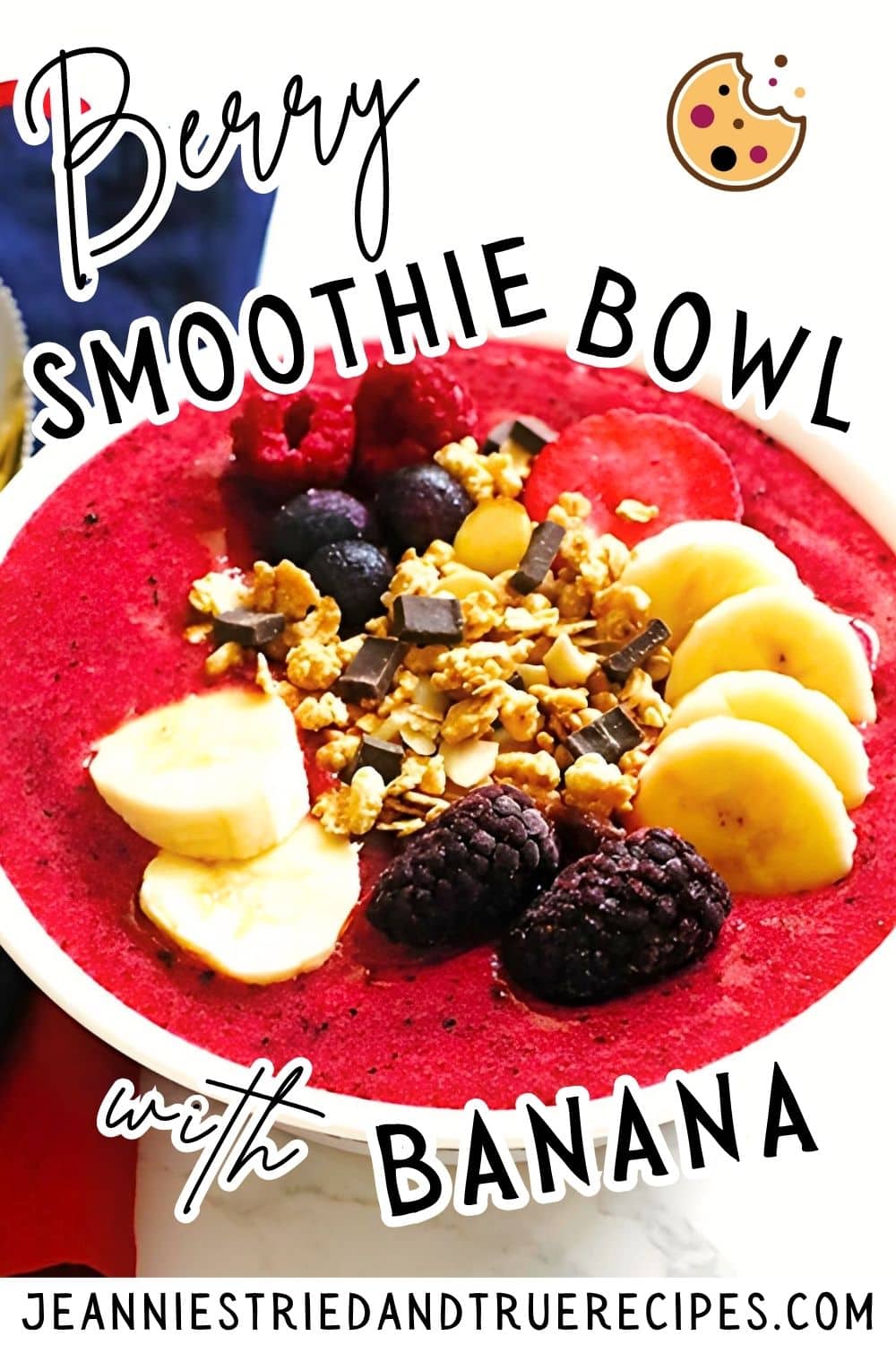 A pin image of a berry smoothie bowl with bananas topped with banana slices, frozen berries, and granola.