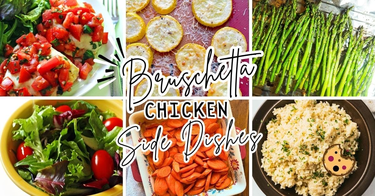 15 Best Side Dishes to Serve with Grilled Bruschetta Chicken - Tried