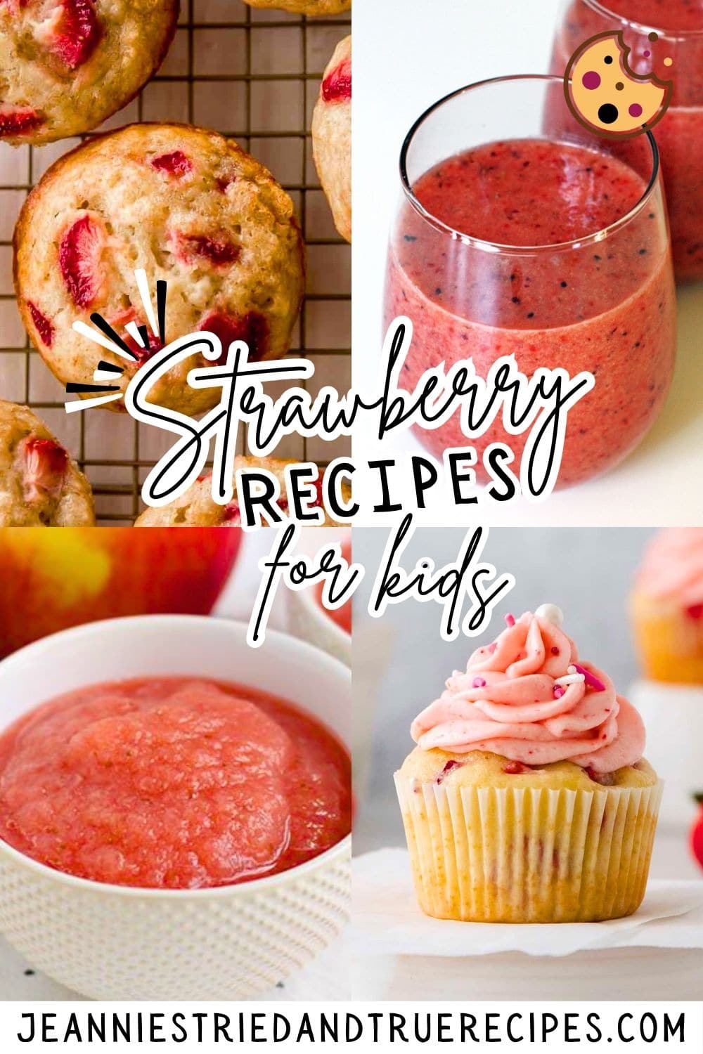 A collage of images showing strawberry recipes for kids - strawberry cupcakes, a strawberry banana smoothie, strawberry cupcakes, strawberry kiwi smoothies, strawberry banana muffins, and strawberry applesauce.